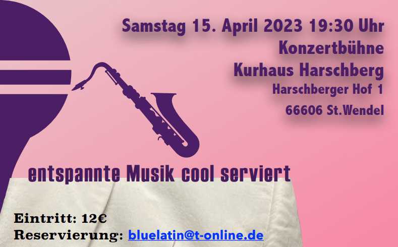 Flyer: Das Quintett "Blue Latin" lädt zum Konzert auf den Harschberger Hof ein